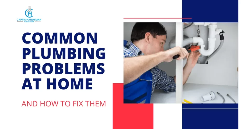 common-plumbing-problems-at-home-and-how-to-Fix-them